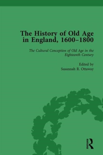 Book cover of: History of Old Age in England, 1600-1800, Part I Vol 2. By: Lynn Botelho