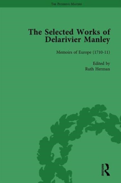 Book cover of: Selected Works of Delarivier Manley Vol 3. By: Ruth Herman