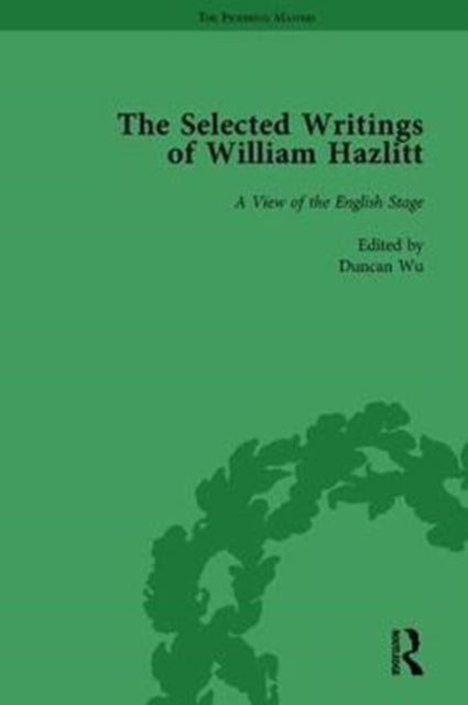Book cover of: Selected Writings of William Hazlitt Vol 3. By: Duncan Wu