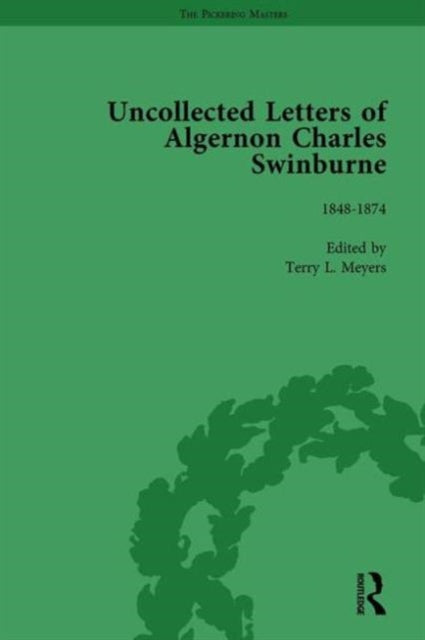 Book cover of: Uncollected Letters of Algernon Charles Swinburne Vol 1. By: Terry L. Meyers