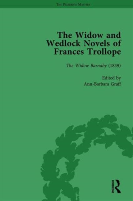 Book cover of: Widow and Wedlock Novels of Frances Trollope Vol 1. By: Brenda Ayres