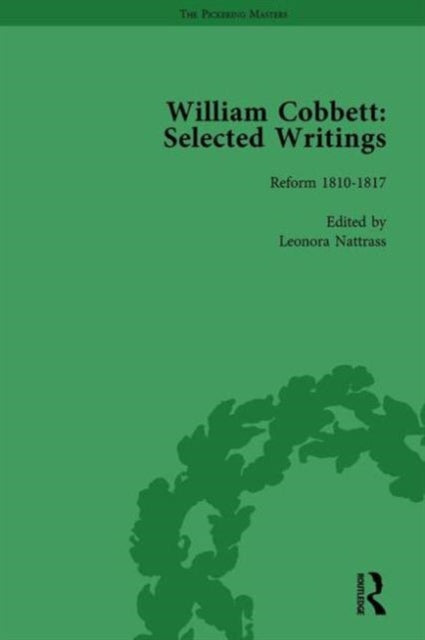 Book cover of: William Cobbett: Selected Writings Vol 3. By: Leonora Nattrass