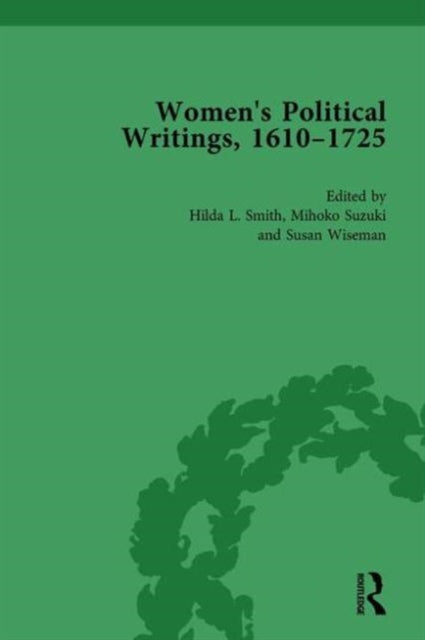 Book cover of: Women's Political Writings, 1610-1725 Vol 1. By: Hilda L. Smith