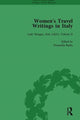 Book cover of: Women's Travel Writings in Italy, Part II vol 7. By: Jennie Batchelor