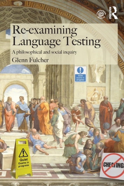 Book cover of: Re-examining Language Testing. By: Glenn Fulcher