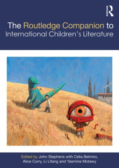 Book cover of: Routledge Companion to International Children's Literature. By: John Stephens