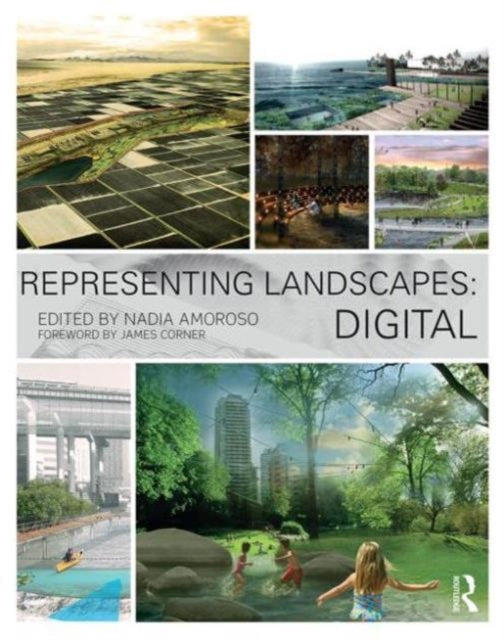 Book cover of: Representing Landscapes: Digital. By: Nadia Amoroso