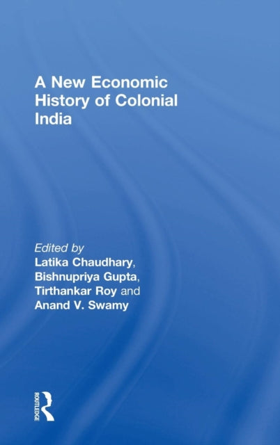 Book cover of: New Economic History of Colonial India