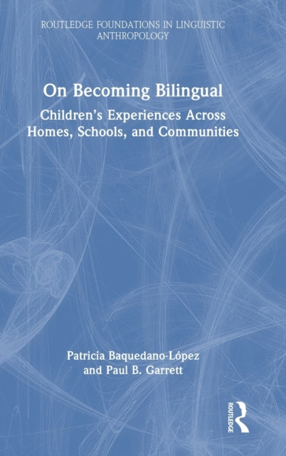 Book cover of: On Becoming Bilingual. By: Patricia Baquedano-Lopez