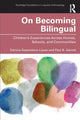 Book cover of: On Becoming Bilingual. By: Patricia Baquedano-Lopez
