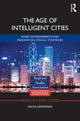 Book cover of: Age of Intelligent Cities. By: Nicos Komninos