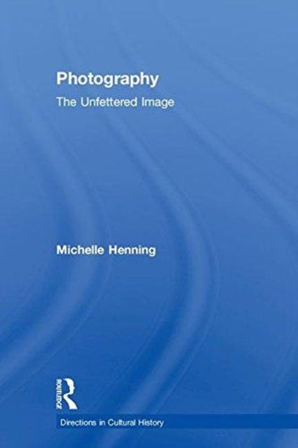 Book cover of: Photography. By: Michelle Henning