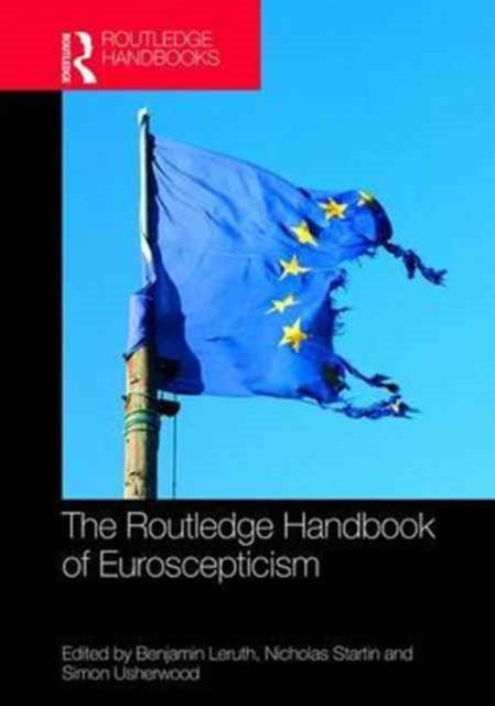 Book cover of: Routledge Handbook of Euroscepticism. By: Nicholas Startin