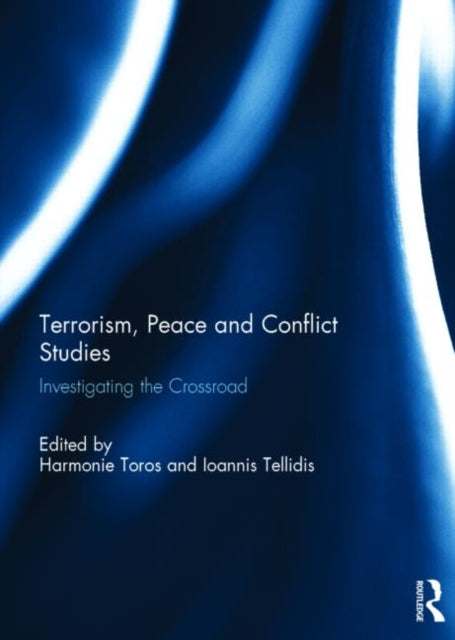 Book cover of: Terrorism, Peace and Conflict Studies. By: Ioannis Tellidis