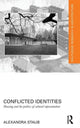 Book cover of: Conflicted Identities. By: Alexandra Staub