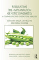Book cover of: Regulating Pre-Implantation Genetic Diagnosis. By: Sheila A.M. McLean