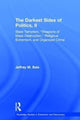 Book cover of: Darkest Sides of Politics, II. By: Jeffrey M. Bale