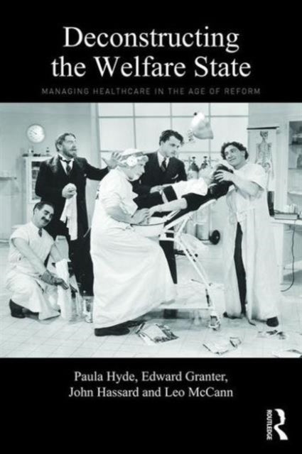 Book cover of: Deconstructing the Welfare State. By: Paula Hyde