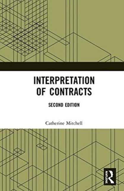 Book cover of: Interpretation of Contracts. By: Catherine Mitchell