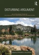 Book cover of: Disturbing Argument. By: Catherine Palczewski