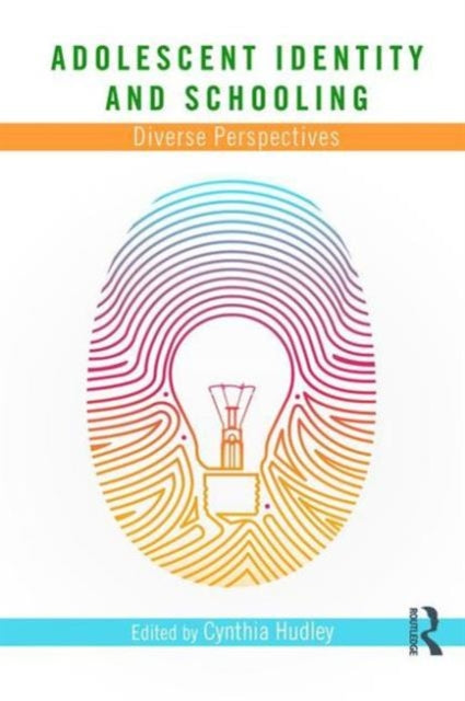 Book cover of: Adolescent Identity and Schooling. By: Cynthia Hudley