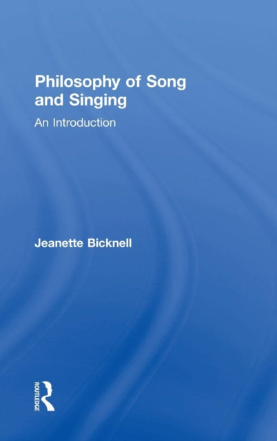 Book cover of: Philosophy of Song and Singing. By: Jeanette Bicknell