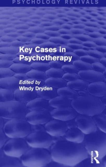 Book cover of: Key Cases in Psychotherapy (Psychology Revivals)