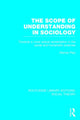 Book cover of: Scope of Understanding in Sociology (RLE Social Theory). By: Werner Pelz