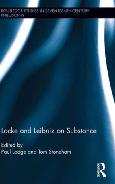 Book cover of: Locke and Leibniz on Substance. By: Paul Lodge