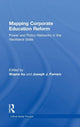 Book cover of: Mapping Corporate Education Reform. By: Wayne Au