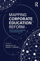 Book cover of: Mapping Corporate Education Reform. By: Wayne Au