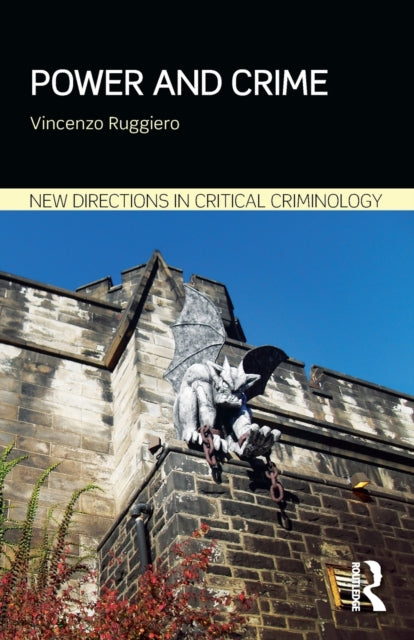 Book cover of: Power and Crime. By: Vincenzo Ruggiero