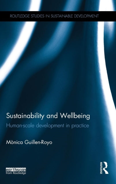 Book cover of: Sustainability and Wellbeing. By: Monica Guillen-Royo