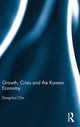 Book cover of: Growth, Crisis and the Korean Economy. By: Dongchul Cho