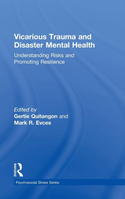 Book cover of: Vicarious Trauma and Disaster Mental Health. By: Gertie Quitangon