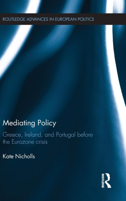 Book cover of: Mediating Policy. By: Kate Nicholls