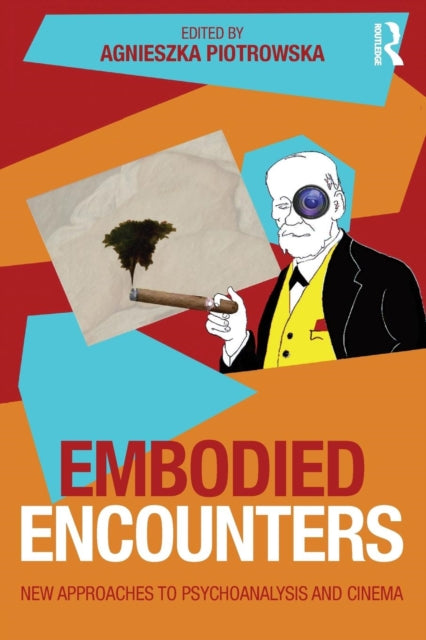 Book cover of: Embodied Encounters. By: Agnieszka Piotrowska