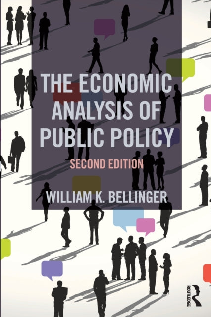 Book cover of: Economic Analysis of Public Policy. By: William K. Bellinger