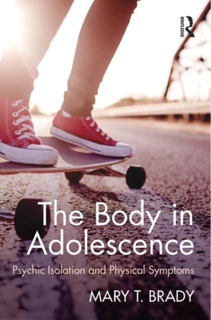 Book cover of: Body in Adolescence. By: Mary Brady