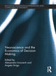 Book cover of: Neuroscience and the Economics of Decision Making. By: Alessandro Innocenti