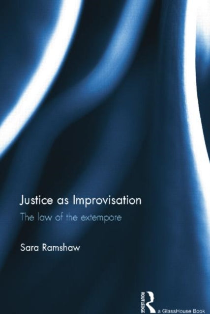 Book cover of: Justice as Improvisation. By: Sara Ramshaw