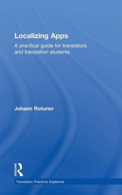 Book cover of: Localizing Apps. By: Johann Roturier