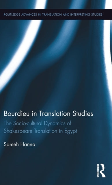 Book cover of: Bourdieu in Translation Studies. By: Sameh Hanna