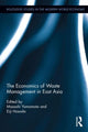 Book cover of: Economics of Waste Management in East Asia. By: Yamamoto Masashi
