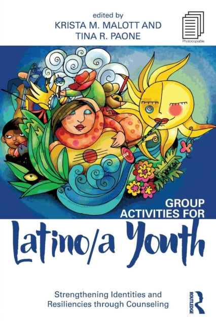 Book cover of: Group Activities for Latino/a Youth. By: Krista M. Malott