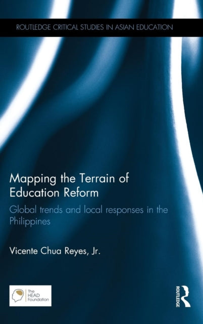 Book cover of: Mapping the Terrain of Education Reform. By: Reyes, Vicente Chua, Jr.