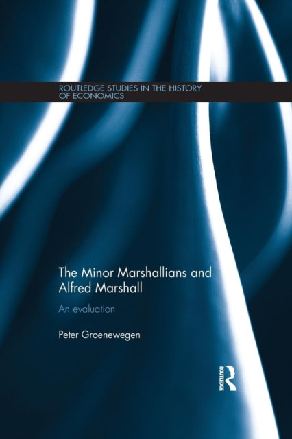 Book cover of: Minor Marshallians and Alfred Marshall. By: Peter Groenewegen