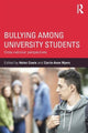 Book cover of: Bullying Among University Students. By: Helen Cowie