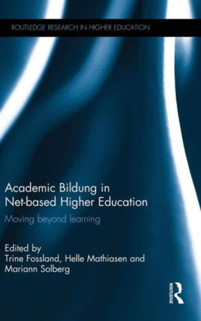 Book cover of: Academic Bildung in Net-based Higher Education