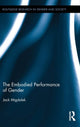 Book cover of: Embodied Performance of Gender. By: Jack Migdalek